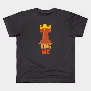 King Me Kids T-Shirt